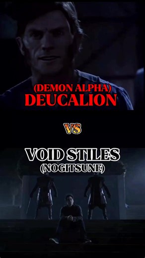 DEUCALION (DEMON ALPHA) VS VOID STILES (NOGITSUNE)#deucalion #deucalionedit #deucaliondemonwolf #vs #voidstiles #voidstilesedit #stilesstilinski #волчонокteenwolf #волчоноксериал #teenwolftiktok #teenwolf #foryou #foryou #foryou #рекомендации