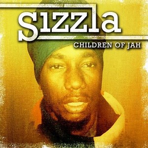 Children of Jah - Sizzla | Album | AllMusic