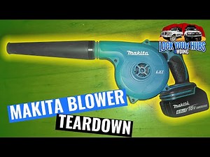 Makita 18 Volt Blower Teardown DUB182Z