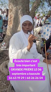 255K views · 4K reactions | Écoute bien c'est très important GRANDE PRIÈRE LE 06 SEPTEMBRE A BAZOULE LE BAGUE DE PROTECTION EST DISPONIBLE 56 63 19 29 | ADJA Salmata SORE Koutouboul Dounia | Facebook