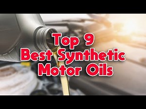 Best Synthetic Motor Oils In 2024 | Top 10 Best Synthetic Oils