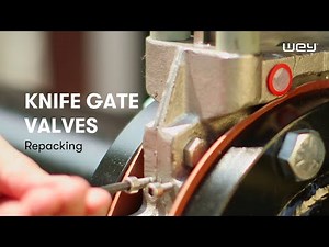 Repacking Wey Knife Gate Valves (en)