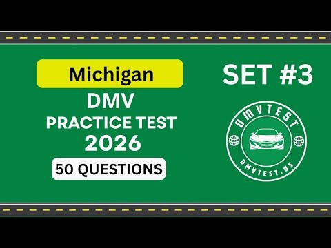 Michigan DMV Practice Test 2026 | 50 REAL TEST QUESTIONS SET #3 | DMV Driving Test | DMV Test 2026