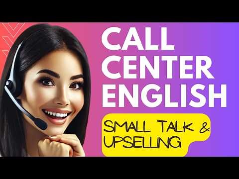 🚀 Mastering Call Center Small Talk & Upselling | Call Center English Role-Play