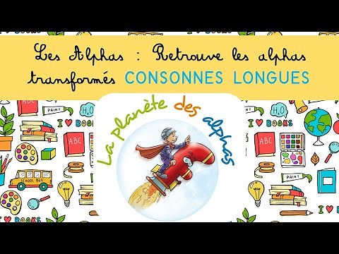 Leçon 18 sur Les Alphas : Retrouve les alphas transformés (consonnes longues)