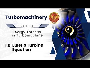 1.8 Euler’s Turbine Equation | ME603(A) |