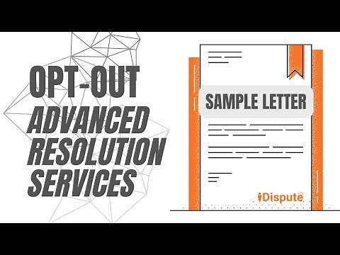 Advanced Resolution Services Opt-Out: How To Protect My Report - I Dispute & Repair Credit Fast