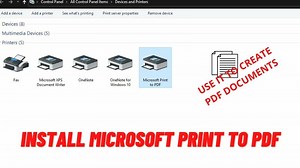 How to Install Microsoft Print to PDF and Create PDF Files (Step-by-Step Guide)
