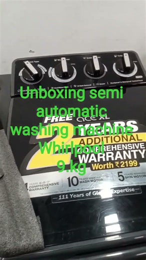 Unboxing semi automatic washing machine whirlpool 9kg