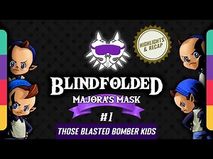 Majora's Mask "BLINDFOLDED" w/ Chat! | Part 1 Highlights