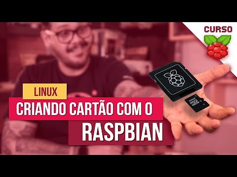 Instalando o Raspbian - Curso Raspberry Pi