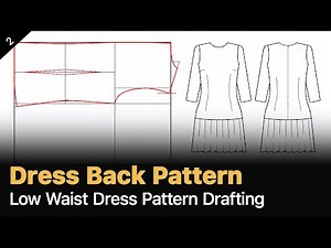 Low Waist Dress Back Bodice: Pattern Making Basics [Pattern Making Tutorial]