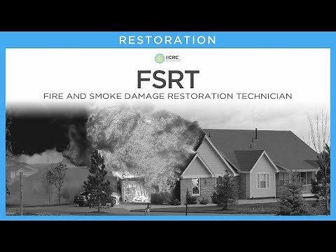 ✍️ FSRT: Fire and Smoke Damage Restoration Technician | IICRC