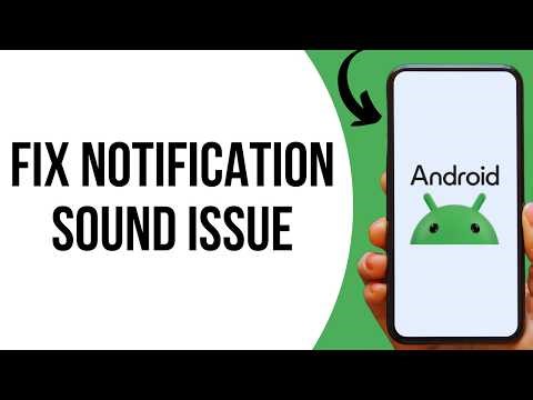 How To Fix Message Notification Sound On Android ?