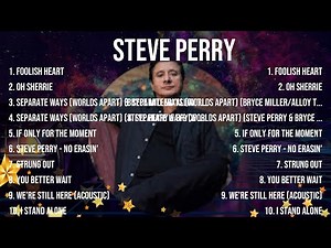 Steve Perry - Greatest Hits Full Album - Best Songs Collection 2024