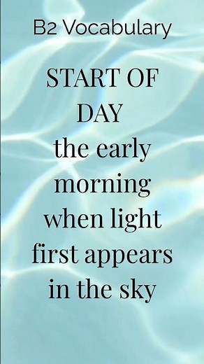 Learn English Vocabulary: Dawn Meaning & Example (Start of Day)