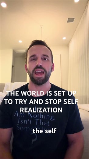 The world is designed to prevent self realization. REALIZE THE SELF #selfrealization #spirituality