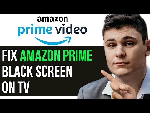 HOW TO FIX AMAZON PRIME BLACK SCREEN ON TV 2025! (FULL GUIDE)