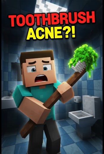 Stop leaving your toothbrush here! #minecraft #healthfacts