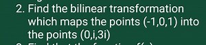 Find the bilinear transformation which maps the points ( - 1,0,... | Filo