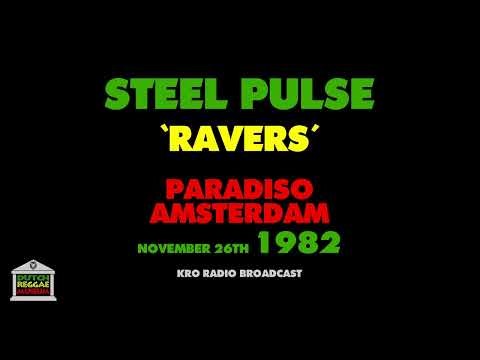 Steel Pulse - Ravers (Live 1982)