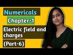 ISC NOOTAN #6Physics class 12 numericals chapter-1 || Electric charges and fields by THE GATE