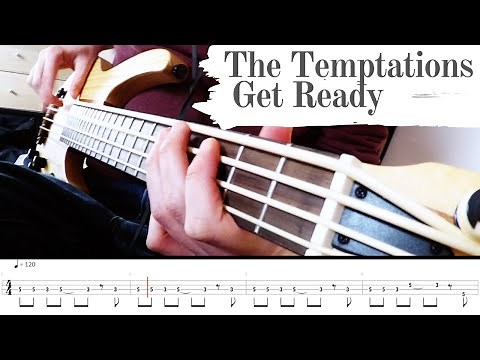 The Temptations - Get Ready - Bass Cover & Tabs