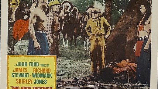 Two Rode Together (1961) James Stewart, Richard Widmark, Shirley Jones