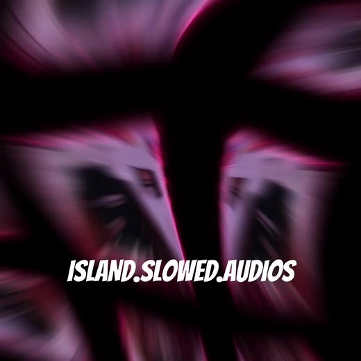 ISLAND.SLOWED.AUDIOS (@slow_mo_music_1)’s videos with original sound - ISLAND.SLOWED.AUDIOS
