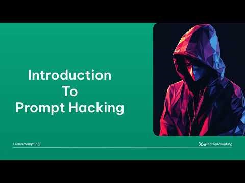 Course: Introduction to Prompt Hacking