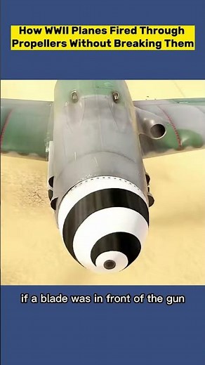 How WWII Planes Fired Through Propellers Without Breaking Them