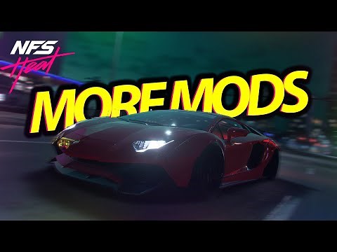 More NFS Heat Mods You Should Definitely Try