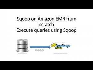 Sqoop on Amazon EMR from scratch | Execute queries using Sqoop | SQOOP Part 1