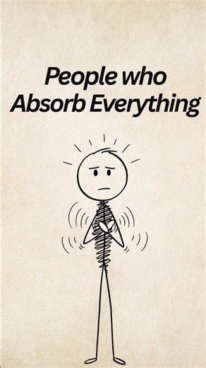 Psychology of People Who Absorb Everything