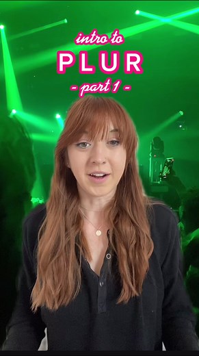 Understanding PLUR: The Essence of Rave Culture Explained