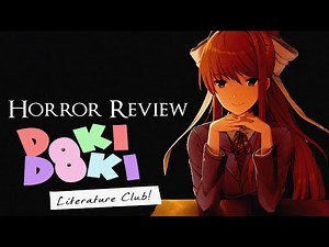 Horror Review: Doki Doki Literature Club (Free Version)