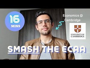 How to SMASH the ECAA (Economics Admissions Assessment) | ALL SECTIONS | Cambridge Economics