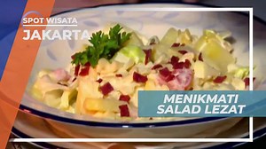 Mencicipi Huzarensla, Salad Lezat di Kota Jakarta