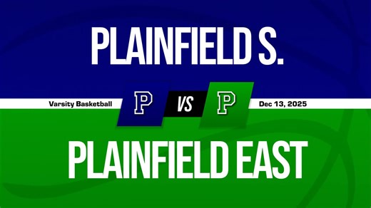 Basketball Recap: Plainfield East Beats Plainfield South for Their Fourth Straight Win   How To Watch
