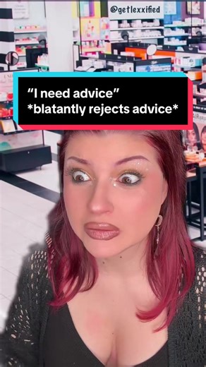 Makeup Advice Rejected: A Customer's Perspective