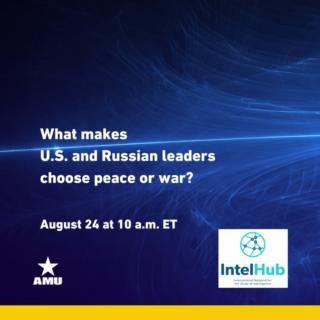 Join the upcoming IntelHub webinar exploring The Intersection of Leadership Style and Behavior, Risk Propensity, and the Decision to Enter or Avoid Armed Conflict August 24 at 10 a.m. ET Learn more & Register: https://ow.ly/XHv750PBHzR #webinar #intelligence #intelligencecommunity | American Military University