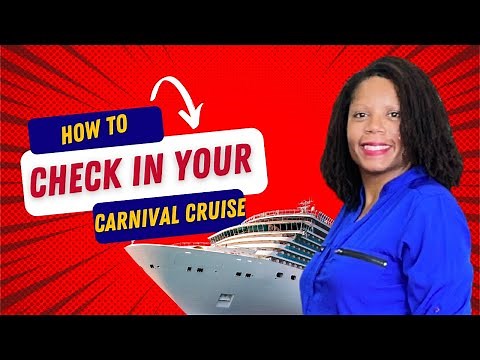 Carnival Cruise Check-In: Step-by-Step Guide for a Hassle-Free Experience