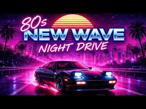 80s New Wave Night Drive Playlist | 2 Hour Synthwave Mix