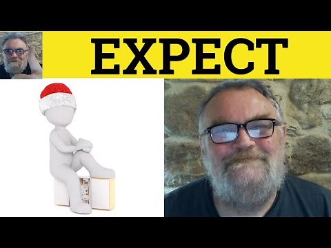 🔵 Expect Meaning - Expectations Examples Define Expectancy Root Words Expect Expectations Expectancy
