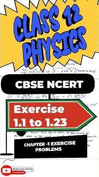 Class 12 Physics Chapter 1 Exercise 1.1 to 1.23 | CBSE NCERT