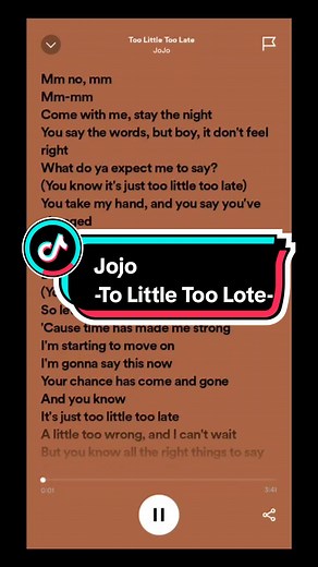 Jojo - Too Little Too Late Lyrics Full Song
