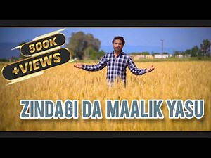 Zindagi Da Maalik Yasu // Arslan john ll New Masihi Geet 2022 ll Gospel Song ll Official Video