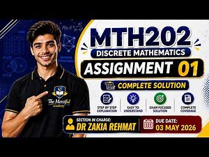 MTH202 Assignment 01 Solution 2026 | Complete Step by Step | Zakia Rehmat