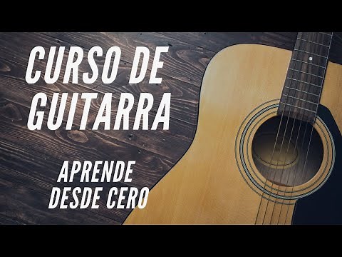 CURSO de GUITARRA para PRINCIPIANTES gratis - Como aprender a TOCAR GUITARRA DESDE CERO (tutorial)