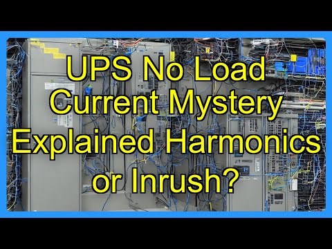 UPS No Load Current Mystery Explained Harmonics or Inrush?